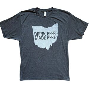 Drink Beer Made Here Ohio T-Shirt Adult XL NEW Gray Tee Craft Brewery Unisex